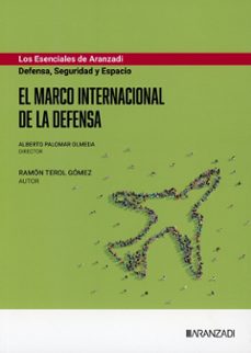 el marco internacional de la defensa-ramon terol gomez-9788410859340