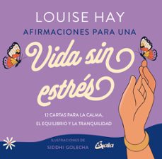 afirmaciones para una vida sin estres-louise hay-9788411081740