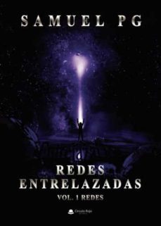 redes entrelazadas (vol. 1: redes)-samuel pg-9788411154840