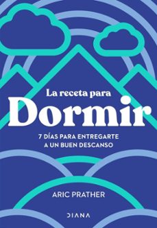 la receta para dormir (ebook)-aric prather-9788411192040
