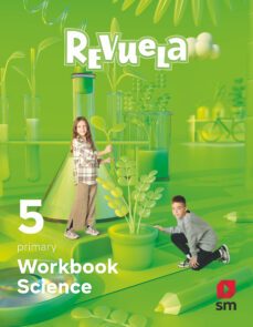 science 5º educacion primaria workbook proyecto revuela andalucia ed 2022-9788411201940