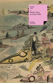 buenos aires en el año 2080 (ebook)-achilles sioen-9788411269940