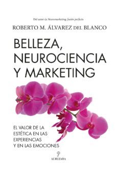 belleza, neurociencia y marketing (ebook)-roberto alvarez del blanco-9788411317740