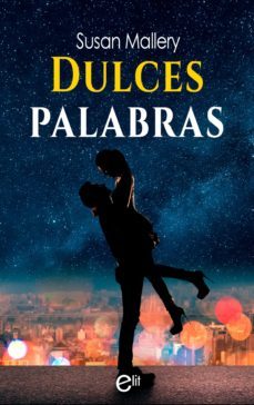 dulces palabras-susan mallery-9788411410540