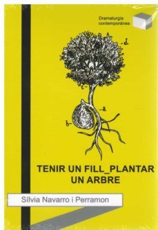 tenir un fill_plantar un arbre-silvia navarro i perramon-9788411460040