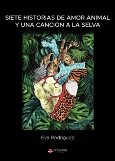 siete historias de amor animal y una canción a la selva (ebook)-9788411554640
