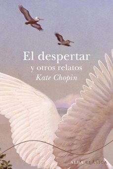 el despertar y otros relatos (ebook)-kate chopin-9788411780940
