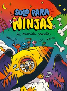 solo para ninjas 7: la reunión secreta (ebook)-9788411824040