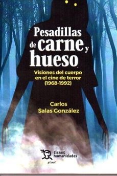pesadillas de carne y hueso. visiones del cuerpo en el cine de terror (1968-1992)-carlos salas gonzalez-9788411839440