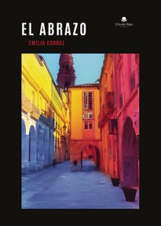 el abrazo-emilia corral bosch-9788411993340