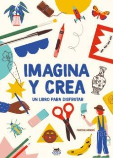 imagina y crea: un libro para disfrutar-perrine honore-9788412177640