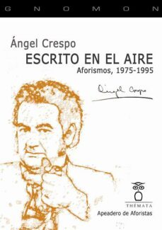 escrito en el aire. aforismos, 1975-1995-9788412193640