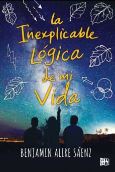 la inexplicable logica de mi vida (ebook)-benjamin alire saenz-9788412214840