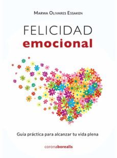 felicidad emocional-marwa olivares essaken-9788412264340