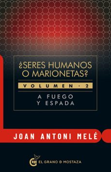 ¿seres humanos o marionetas? vol. 2-joan antoni mele-9788412415940