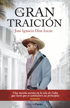 la gran traicion-jose ignacio diaz lucas-9788412467840