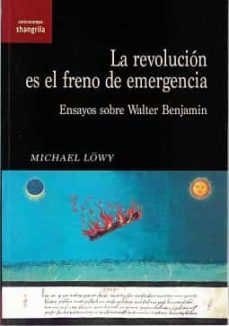la revolucion es el freno de emergencia-9788412477740