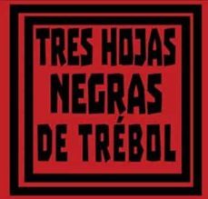 tres hojas negras de trebol-marc campos gallego-9788412487640
