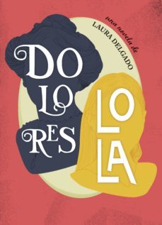 dolores lola (ebook)-laura delgado-9788412504040