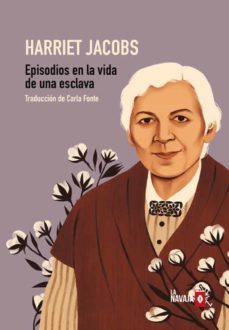 episodios en la vida de una esclava-harriet jacobs-9788412530940