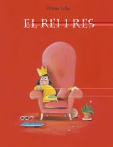 el rei i res-olivier tallec-9788412574340