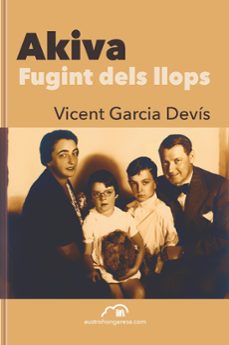 akiva. fugint dels llops-vicent garcia devis-9788412597240