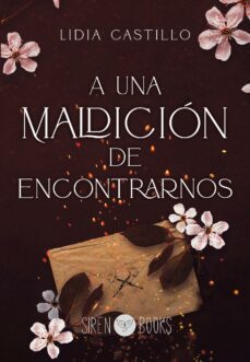 a una maldicion de encontrarnos (incierto 1) (ebook)-lidia castillo-9788412664140