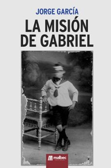 la mision de gabriel-jorge garcia-9788412731040