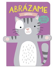 abrázame gatito-tanja louwers-helmi verbakel-9788412791440