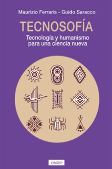 tecnosofia-maurizio ferraris-9788412864540