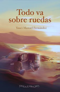 todo va sobre ruedas-yauci manuel fernandez ingles-9788412921540