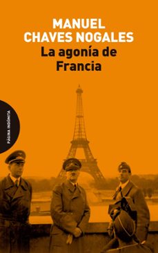 la agonia de francia-manuel chaves nogales-9788412985740