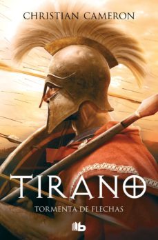 tirano 2 - tormenta de flechas (ebook)-christian cameron-9788413141640