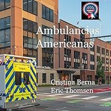 ambulancias americanas-cristina berna-9788413265940