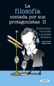 la filosofia contada por sus protagonistas ii (ebook)-jose antonio baigorri goñi-9788413309040