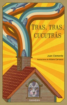 tras tras cucutras-juan clemente-9788413430140