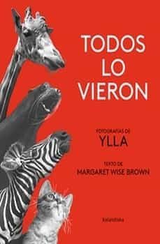 todos lo vieron-margaret wise brown-9788413431840
