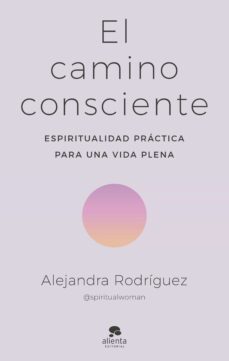 el camino consciente (ebook)-alejandra rodriguez-9788413442440