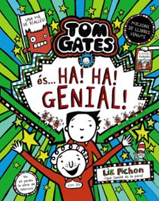 tom gates, 22. tom gates es... ha! ha! genial!-liz pichon-9788413494340