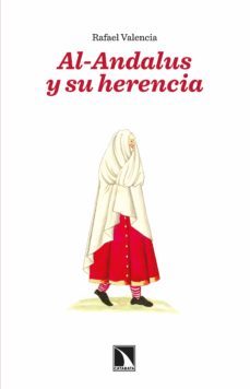 al-andalus y su herencia (ebook)-rafael valencia rodriguez-9788413522340