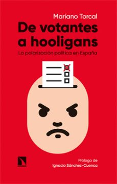 de votantes a hooligans-mariano torcal loriente-9788413526140
