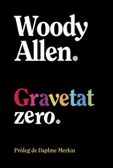 gravetat zero-woody allen-9788413629940