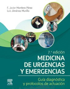 medicina de urgencias y emergencias (7ª ed.)-luis jimenez murillo-francisco javier montero perez-9788413820040