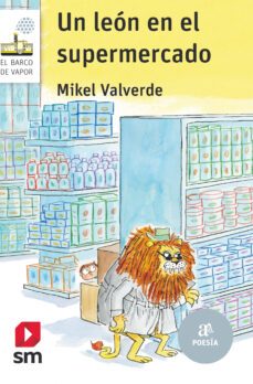 un leon en el supermercado-mikel valverde-9788413923840