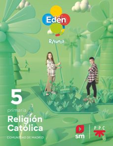 religion 5º educacion primaria eden proyecto revuela madrid ed 2022-9788413926940