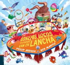los conejos locos van en lancha-philip ardagh-9788414041840