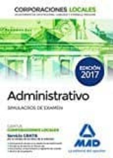 administrativos de las corporaciones locales. simulacros de examen-9788414206140