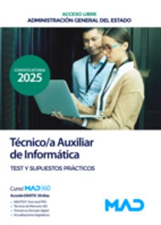 tecnico/a auxiliar de informatica de la administracion general del estado. acceso libre, test y supuestos practicos-9788414295540
