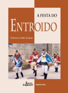 a festa do entroido-federico cocho de juan-9788415078340