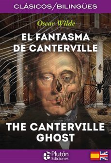 el fantasma de canterville / the canterville ghost-oscar wilde-9788415089940
